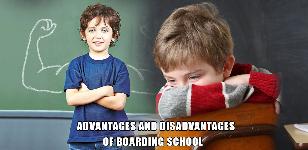 Advantages and Disadvantages of Boarding School